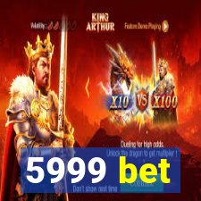 5999 bet